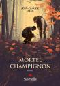 Mortel Champignon - Preview