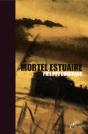Mortel Estuaire - Preview
