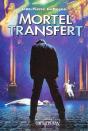 Mortel Transfert - Preview