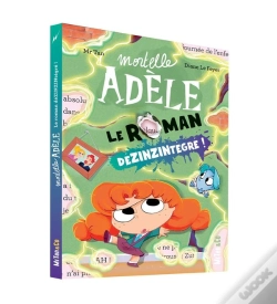 Capa do artigo Mortelle Adèle : Le Roman Dézinzintégré !