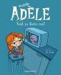 Mortelle Adèle Tome 1 : Tout Ça Finira Mal - Preview