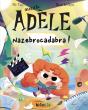 Mortelle Adèle Tome 23 : Nazebrocadabra ! - Preview