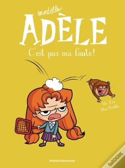 Capa do artigo Mortelle Adèle Tome 3 : C'Est Pas Ma Faute !