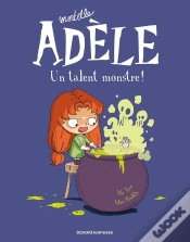 Capa do artigo Mortelle Adèle Tome 6 : Un Talent Monstre !