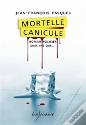 Mortelle Canicule