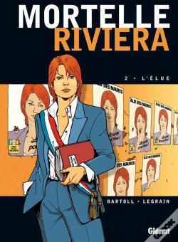 Capa do artigo Mortelle Riviera - Tome 02 : L'Élue