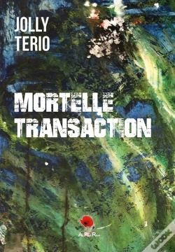 Capa do artigo Mortelle Transaction