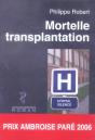 Mortelle Transplantation - Preview