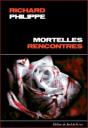 Mortelles Rencontres - Preview