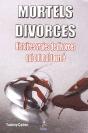 Mortels Divorces ; Histoires Vraies De Divorces Qui Ont Mal Tourné - Preview