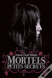Mortels Petits Secrets T.1