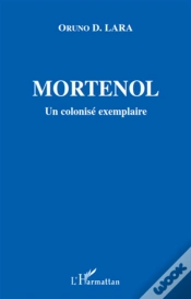 Capa do artigo Mortenol ; Un Colonisé Exemplaire