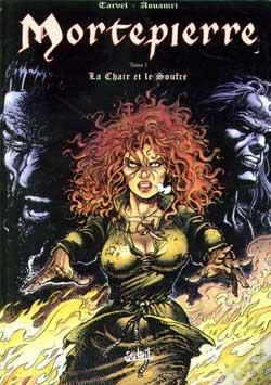 Capa do artigo Mortepierre T.1; La Chair Et Le Soufre
