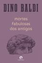 Mortes Fabulosas dos Antigos - Preview