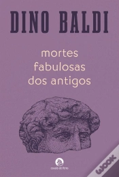 Capa do artigo Mortes Fabulosas Dos Antigos