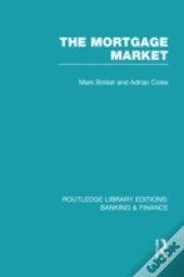 Mortgage Market (Rle Banking & Finance)