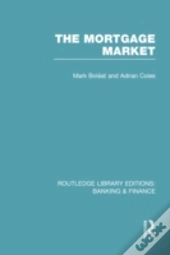Mortgage Market (Rle Banking & Finance)