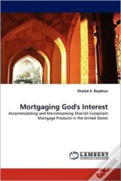 Mortgaging God'S Interest