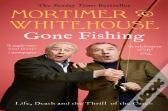 Mortimer & Whitehouse: Gone Fishing