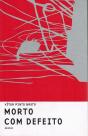 Morto Com Defeito - Preview