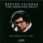 Morton Feldman: For Christian Wolf - CD - Preview