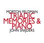 Morton Feldman: Triadic Memories & Piano - CD - Preview