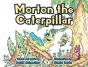 Morton The Caterpillar - Preview