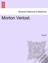 Morton Verlost.