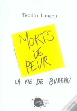 Capa do artigo Morts De Peur ; La Vie De Bureau