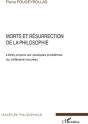 Morts Et Résurrection De La Philosophie ; Libres Propos Sur Quelques Problèmes Du Millénaire Nouveau - Preview