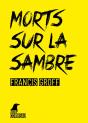 Morts Sur La Sambre - Preview