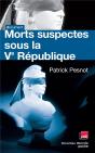Morts Suspectes Sous La Ve République - Preview