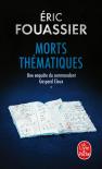 Morts Thématiques