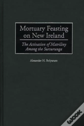 Mortuary Feasting On New Ireland