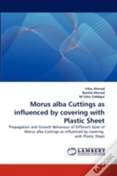 Morus Alba Cuttings As Influenced By Covering With Plastic Sheet