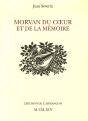 Morvan Du Coeur Et De La Memoire - Preview