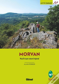 Capa do artigo Morvan : Massif Et Parc Naturel Régional (2e Édition)