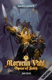 Morvenn Vahl: Spear Of Faith