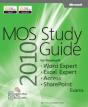 Mos 2010 Study Guide For Microsoft Word Expert, Excel Expert, Access, And Sharepoint Exams - Preview