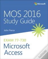 Mos 2016 Study Guide For Microsoft Access