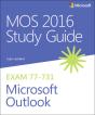 Mos 2016 Study Guide For Microsoft Outlook - Preview