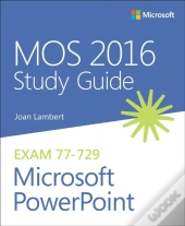 Mos 2016 Study Guide For Microsoft Powerpoint