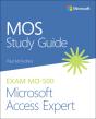 Mos Study Guide For Microsoft Access Expert Exam Mo-500 - Preview