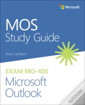 Mos Study Guide For Microsoft Outlook Exam Mo-400
