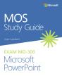 Mos Study Guide For Microsoft Powerpoint Exam Mo-300 - Preview