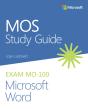 Mos Study Guide For Microsoft Word Exam Mo-100 - Preview