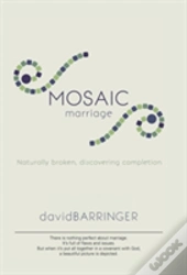 Mosaic Marriage