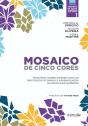 Mosaico De Cinco Cores - Preview