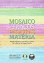 Mosaico de Traços, Palavras, Matéria - Preview