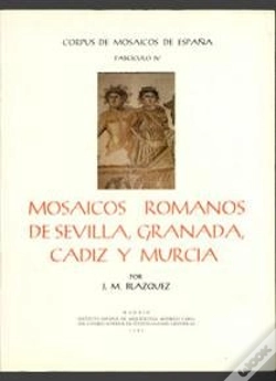 Capa do artigo Mosaicos Romanos De Sevilla, Granada, Cádiz Y Murcia